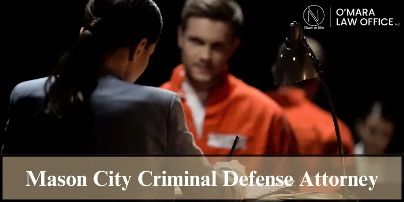 mason city criminal defense attorney
